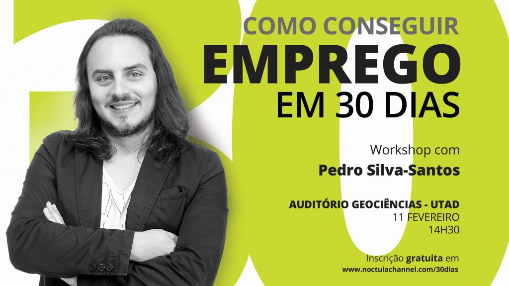 cartaz workshop "como conseguir emprego em 30 dias" - Vila Real