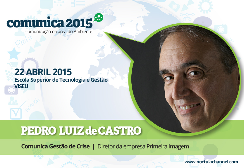 Comunica 2015 - Pedro-Luiz-de-Castro- primeira imagem consultores de comunicação