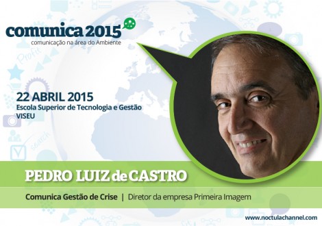 Comunica 2015 - Pedro-Luiz-de-Castro- primeira imagem consultores de comunicação